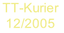 TT-Kurier
12/2005
