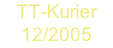 TT-Kurier
12/2005
